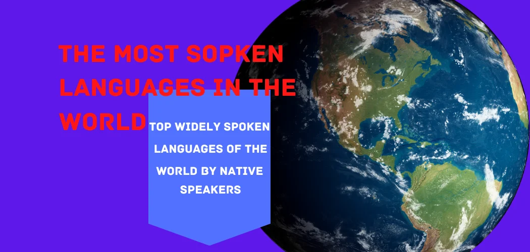 The Most Spoken Languages in the World (2022) – near techno