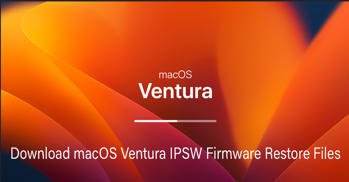 Download macOS Ventura IPSW