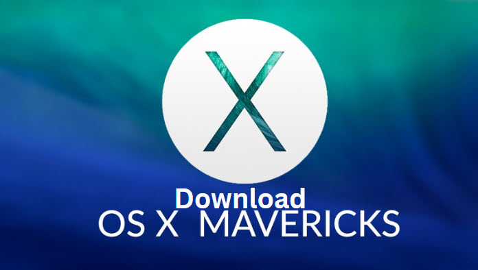 Download macOS X Mavericks 10.9 DMG & ISO Files 2023