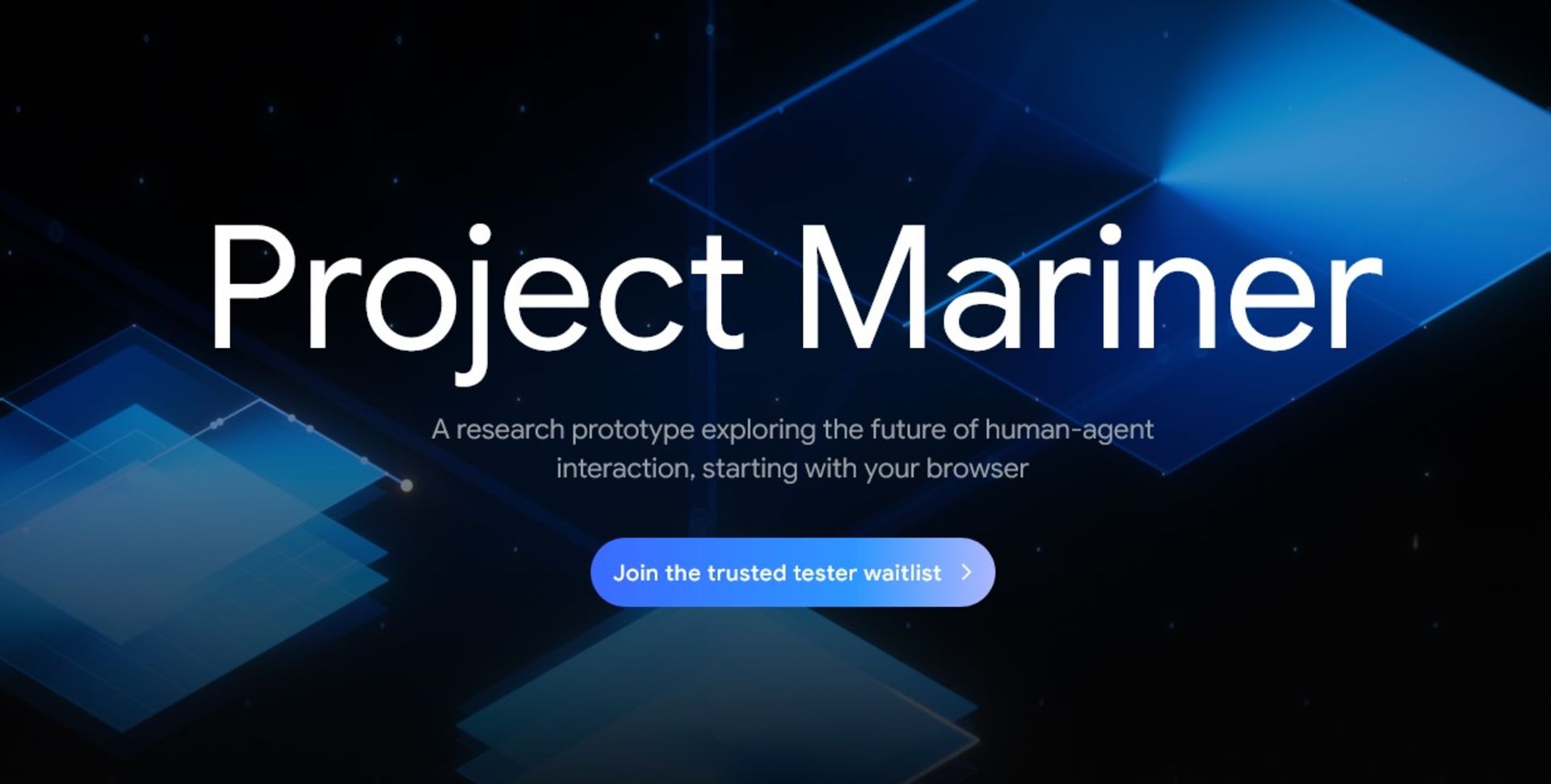 Project Mariner Google DeepMind